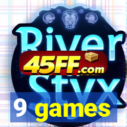 9 games